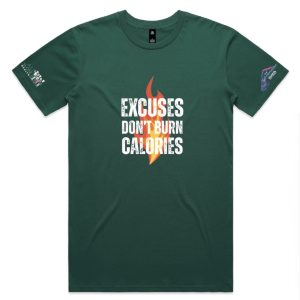 Punny Tees Excuses don't Burn Calories