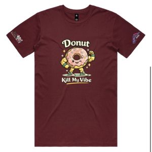 Punny Tees Donut Kill My Vibe